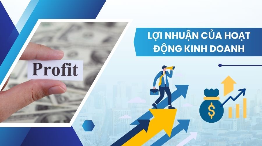 Lợi nhuận của hoạt động kinh doanh