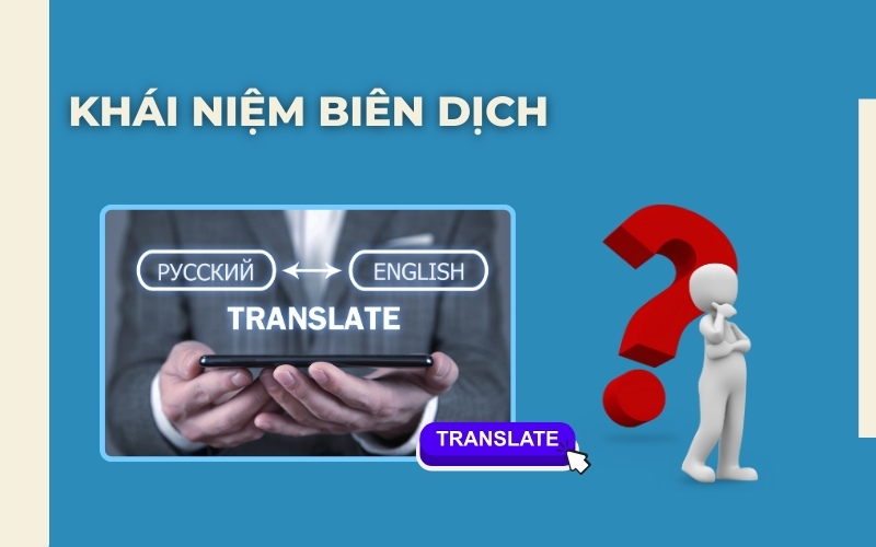 Khái niệm biên dịch là gì