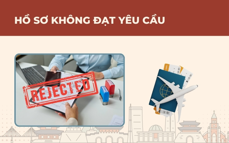 Các lỗi trượt visa Hàn Quốc do hồ sơ