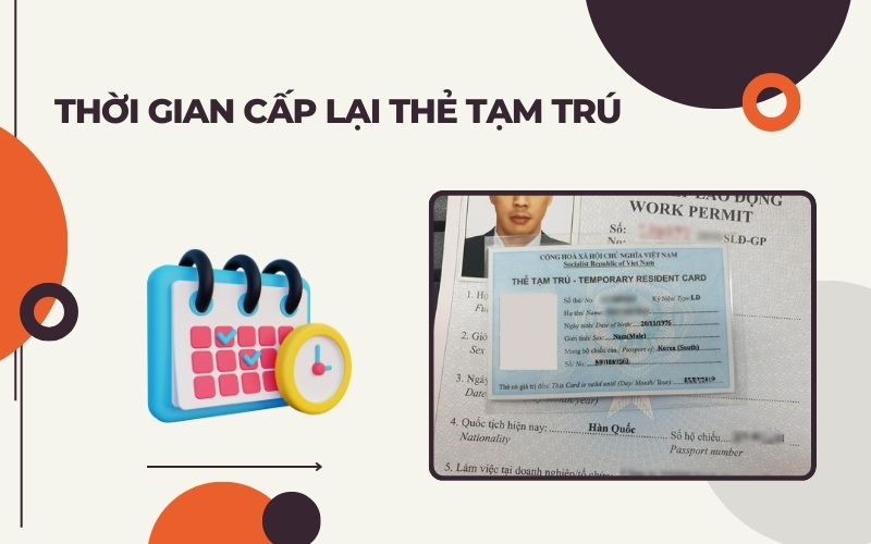 Thời gian cấp lại thẻ tạm trú