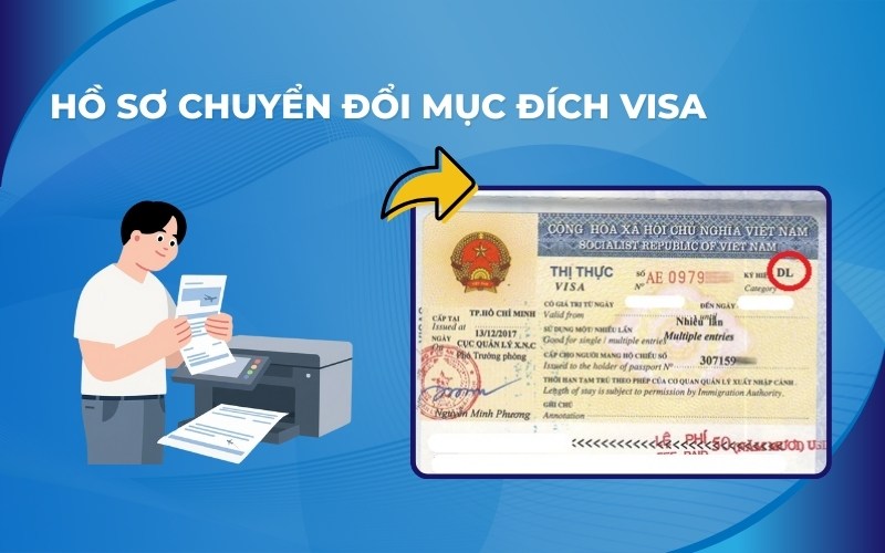 Hồ sơ chuyển đổi mục đích visa
