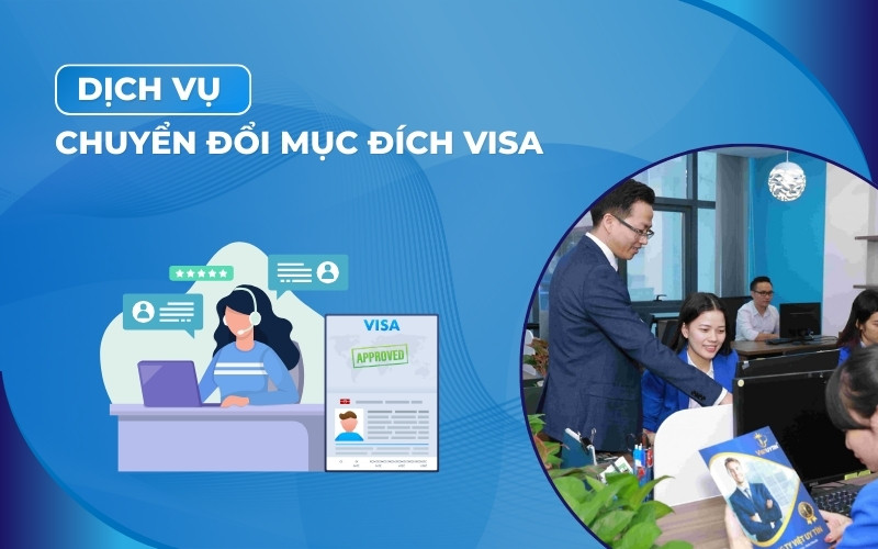 Dịch vụ chuyển đổi mục đích visa