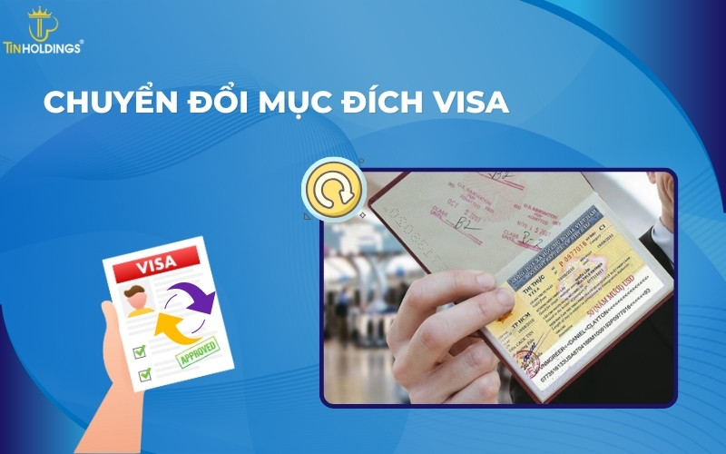 Chuyển đổi mục đích visa