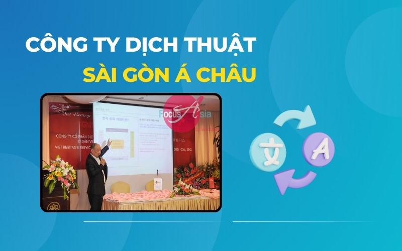 Công ty dịch thuật TPHCM Sài Gòn Á Châu