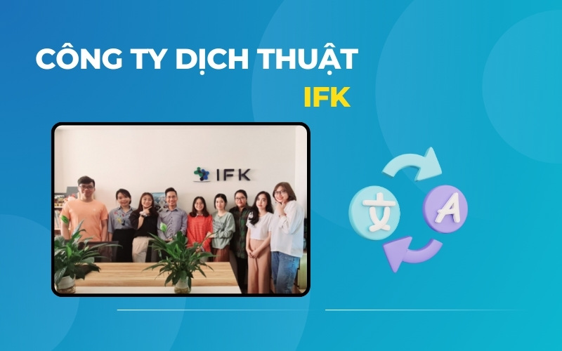 Công ty dịch thuật TPHCM IFK