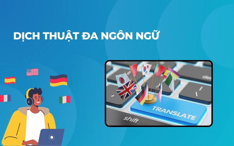 Dịch thuật đa ngôn ngữ