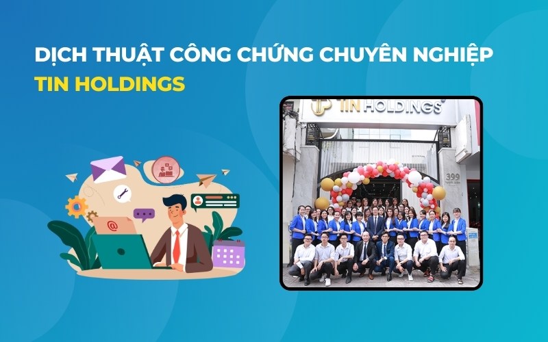 Công ty dịch thuật TPHCM TIN Holings uy tín