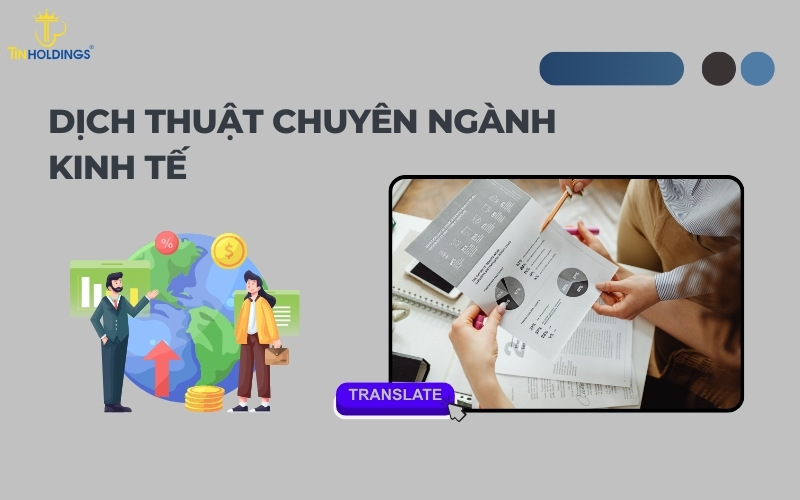 Dịch thuật chuyên ngành kinh tế