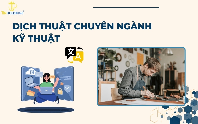 Dịch thuật chuyên ngành kỹ thuật