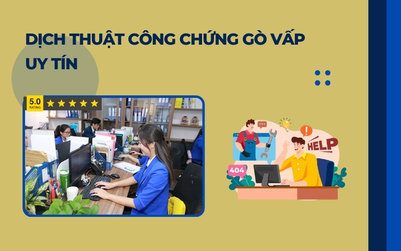 Dịch thuật công chứng Gò Vấp uy tín