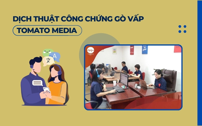 Dịch thuật công chứng Gò Vấp Tomato