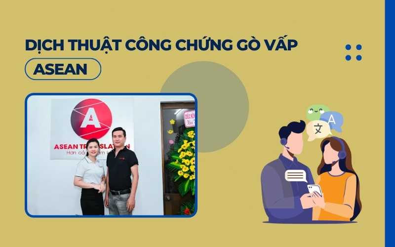 Dịch thuật công chứng Gò Vấp Asean