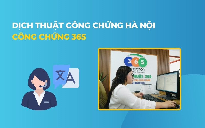 Văn phòng dịch thuật công chứng Hà Nội 365
