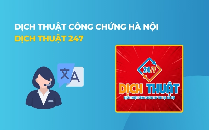 Dịch thuật công chứng Hà Nội 247