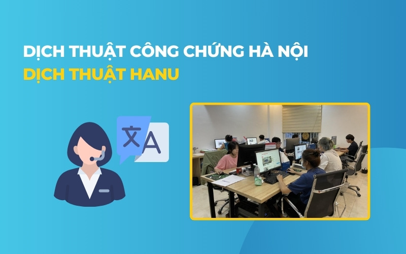 Dịch thuật công chứng Hà Nội Hanu