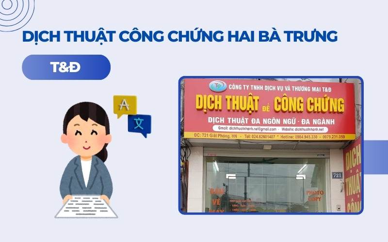 Dịch thuật công chứng Hai Bà Trưng T&Đ