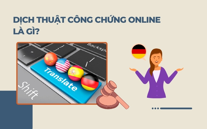 Dịch thuật công chứng online là gì