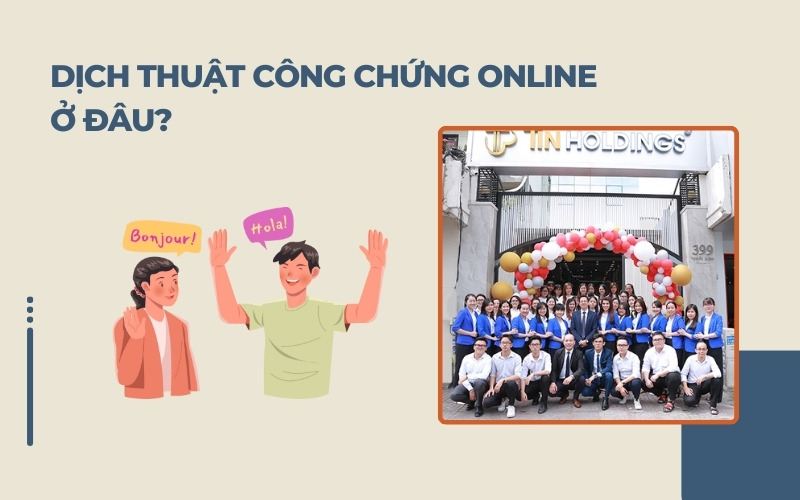 Dịch thuật công chứng online ở đâu