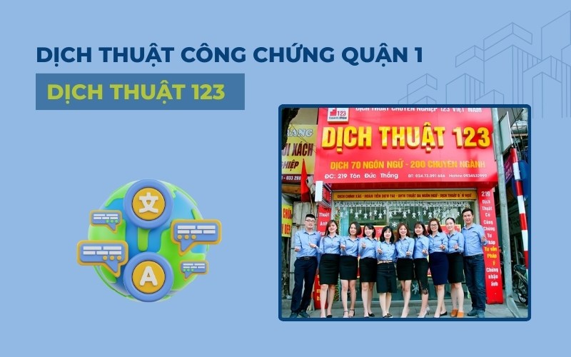 Dịch thuật công chứng Quận 1 tại 123