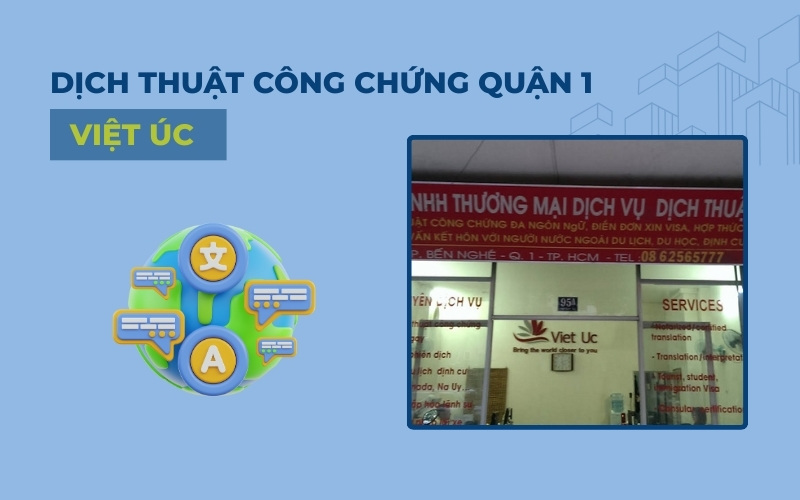 Dịch thuật công chứng Quận 1 Việt Úc