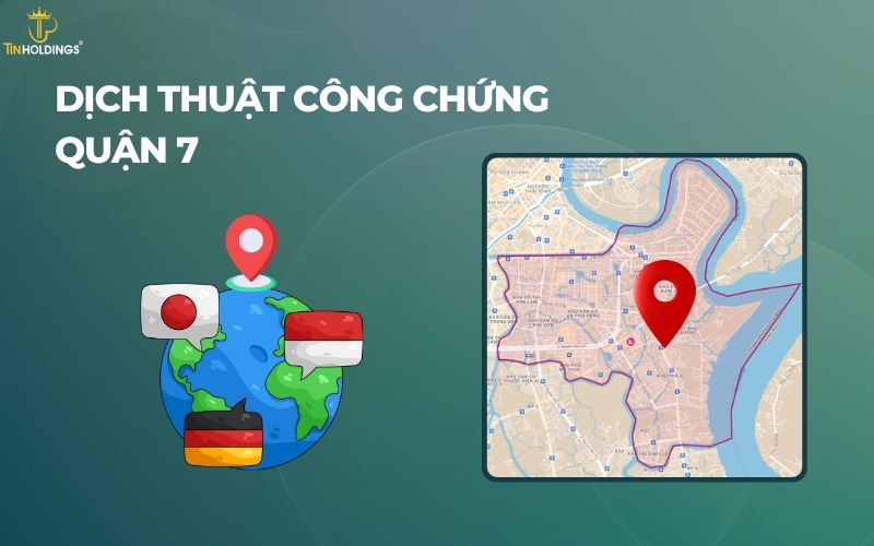 Dịch thuật công chứng Quận 7