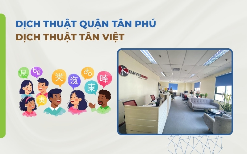 Dịch thuật công chứng Quận Tân Phú Tân Việt