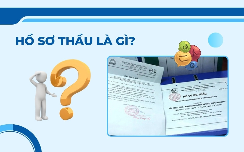 Hồ sơ thầu là gì?