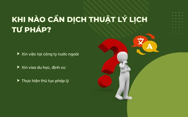 Khi nào dịch thuật lý lịch tư pháp
