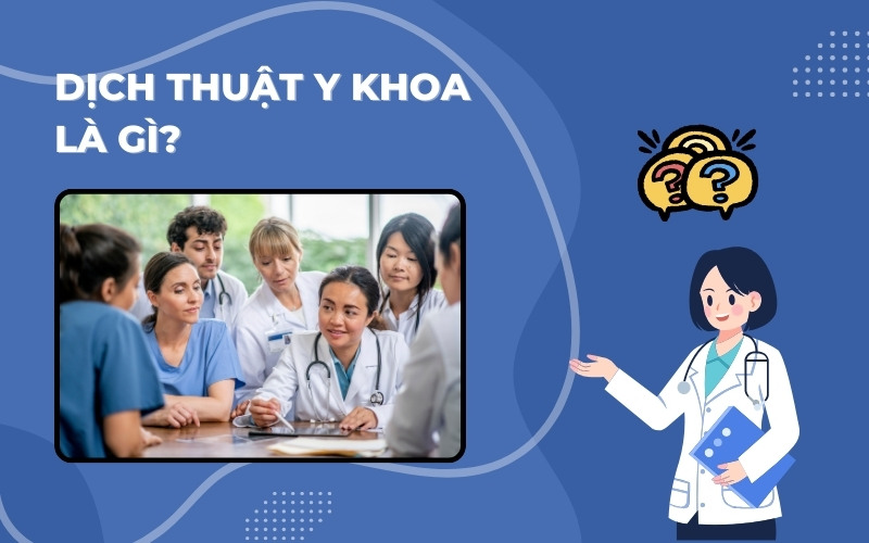 Dịch thuật y khoa là gì