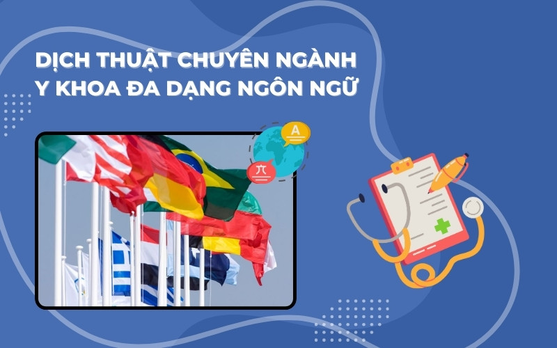 Dịch thuật y khoa đa ngôn ngữ