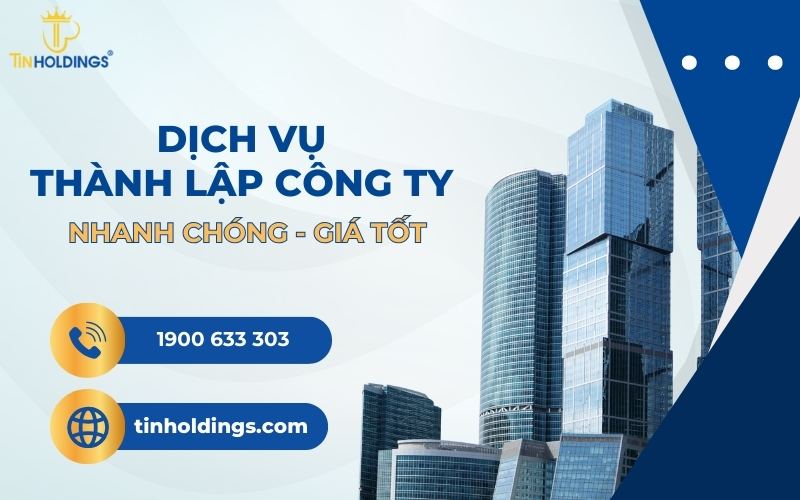 Dịch vụ thành lập công ty trọn gói | từ 5 – 7 ngày tại TPHCM