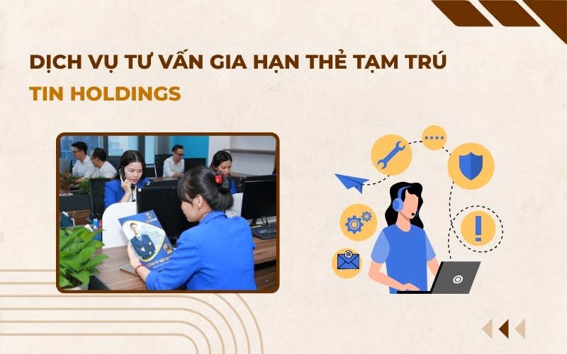 Dịch vụ gia hạn thẻ tạm trú cho người nước ngoài