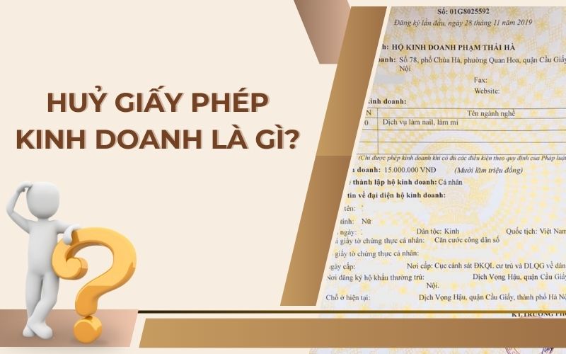 Huỷ giấy phép kinh doanh là gì?