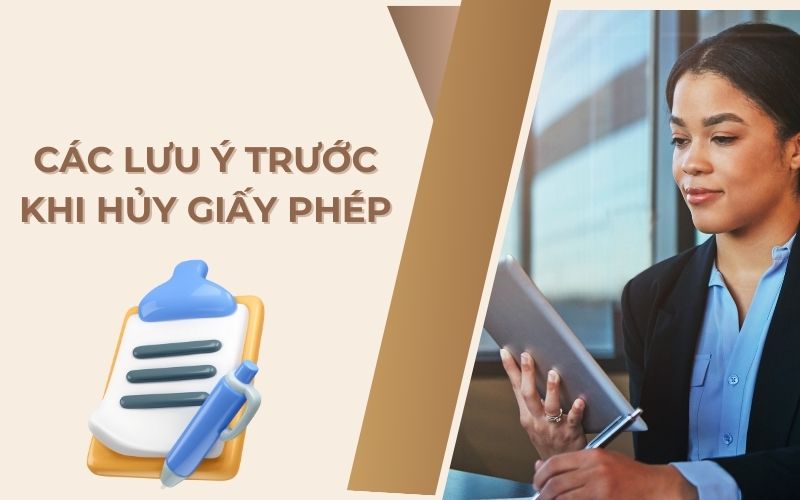 Những điều cần lưu ý trước khi thực hiện việc huỷ giấy phép kinh doanh
