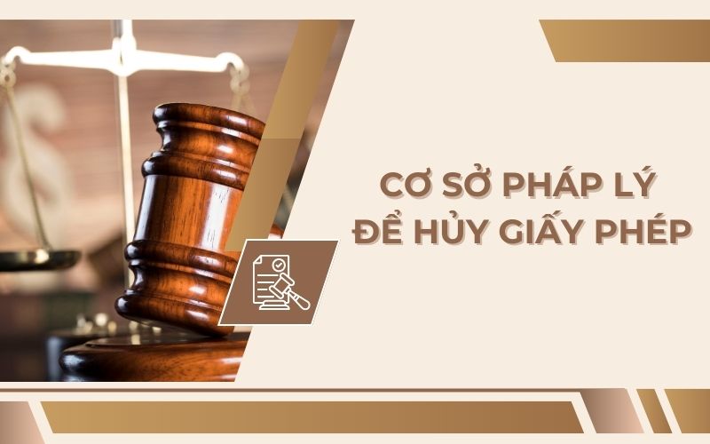 Cơ sở pháp lý cho thủ tục huỷ giấy phép kinh doanh