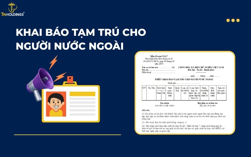 Khai báo tạm trú cho người nước ngoài