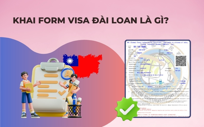 Khai form visa Đài Loan