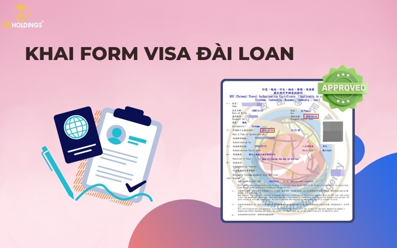 Khai form visa Đài Loan