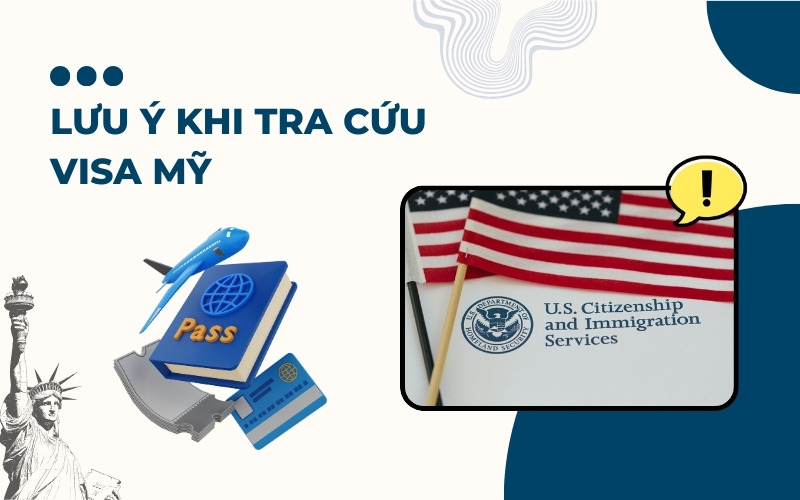 Lưu ý kiểm tra tình trạng visa Mỹ