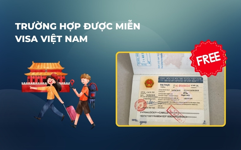 Trường hợp được miễn visa Việt Nam