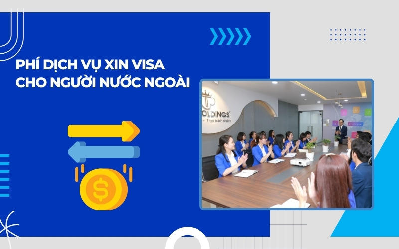 Phí dịch vụ lệ phí visa Việt Nam