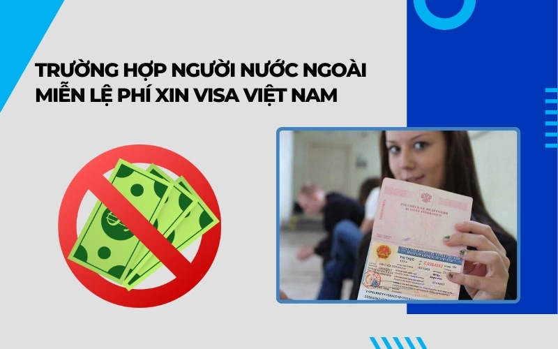 Người nước ngoài miễn visa Việt Nam