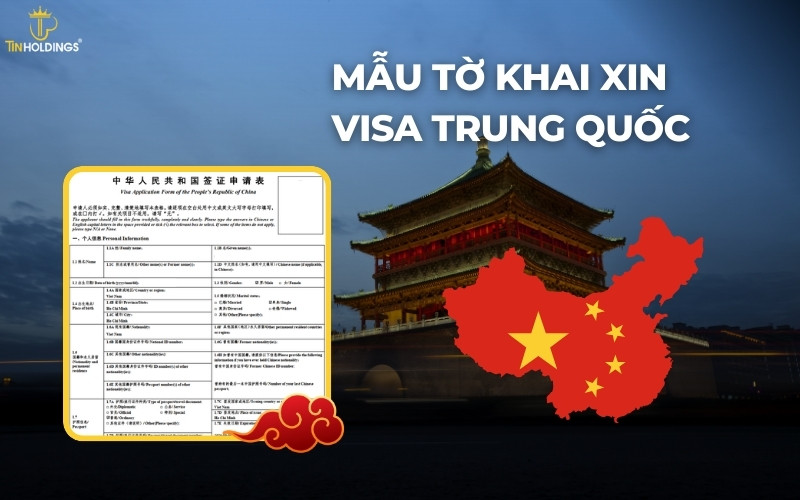 Mẫu tờ khai xin visa Trung Quốc