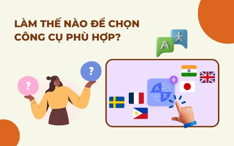 Chọn công cụ phù hợp