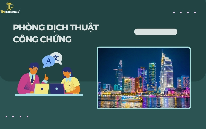 Phòng dịch thuật công chứng