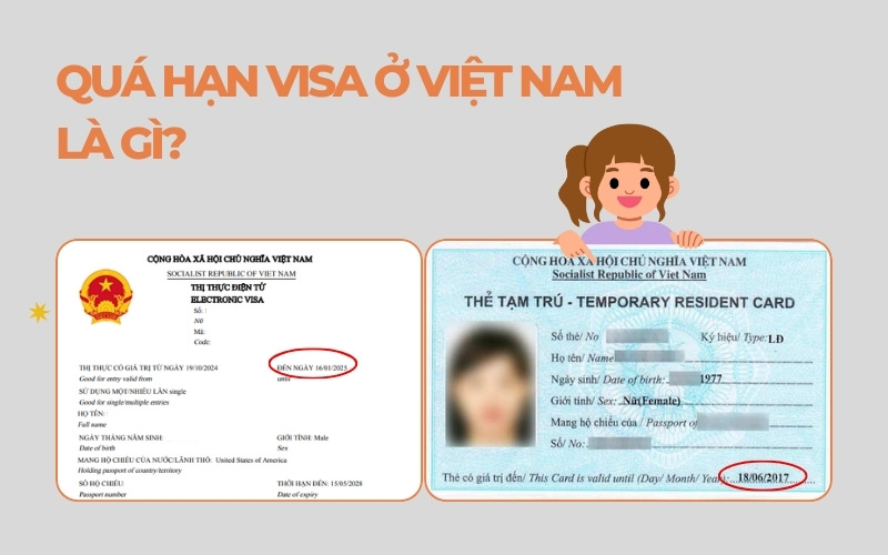 Quá hạn visa ở Việt Nam là gì