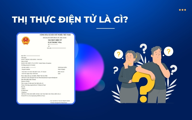 Thị thực điện tử là gì