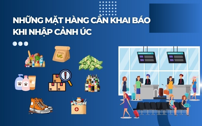 Mặt hàng khai báo tờ khai nhập cảnh Úc