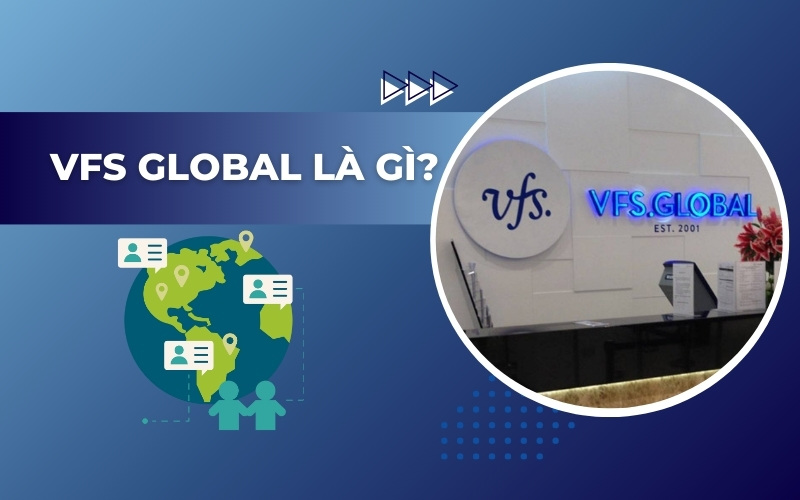 VFS Global là gì