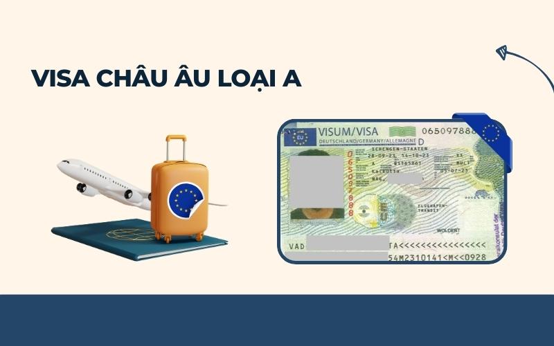 Visa Châu Âu loại A